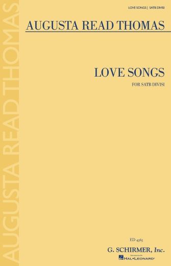 Augusta Read Thomas: Love Songs