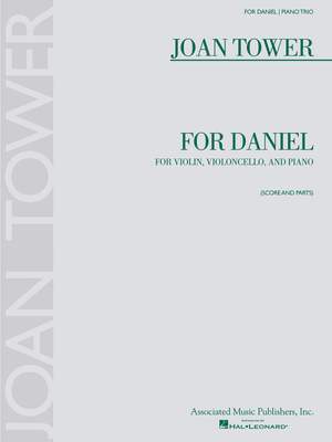 Joan Tower: For Daniel