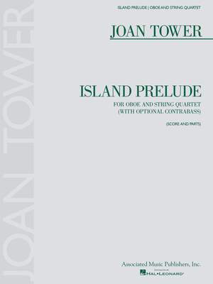 Joan Tower: Island Prelude
