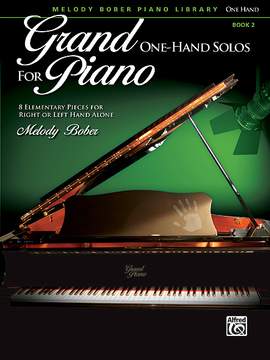 Melody Bober: Grand One-Hand Solos for Piano, Book 2