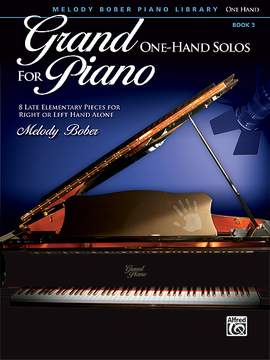 Melody Bober: Grand One-Hand Solos for Piano, Book 3