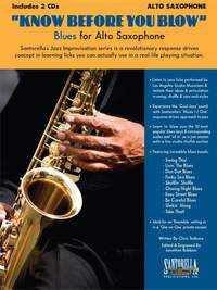 Know Before You Blow Blues for Alto Sax + Cd