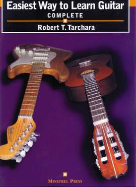 Easiest Way To Learn Guitar Complete Tarchara
