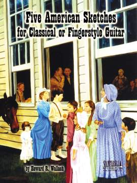 5 American Sketches Wallach Classical/Fingerstyle