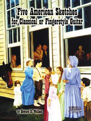 5 American Sketches Wallach Classical/Fingerstyle
