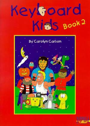 Keyboard Kids Bk 2 Carson