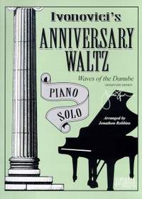 Ivonovici Anniversary Waltz (Waves of the Danube)