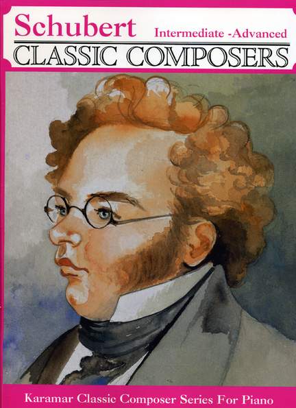 Schubert Classic Composer Intermediate to Advanced