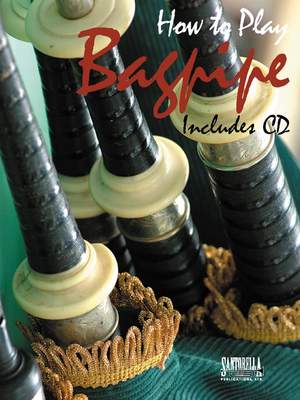 How To Play Bagpipe Book & Cd