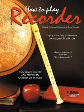 How To Play The Recorder