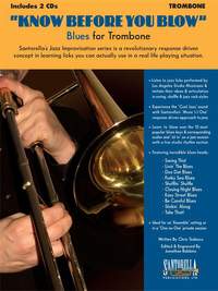 Know Before You Blow Blues for Trombone + Cd