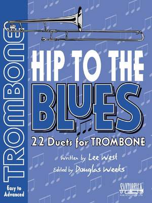 Hip To The Blues Trombone Duets Bk & Cd