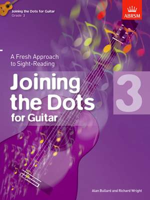 Bullard, Alan: Joining the Dots for Guitar, Grade 3