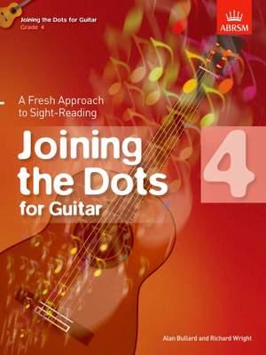 Wright, Richard: Joining the Dots for Guitar, Grade 4