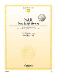 Paul, D: Euro-Jubel-Hymne C major