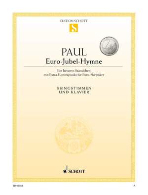 Paul, D: Euro-Jubel-Hymne C major