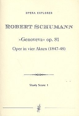 Schumann, Robert: Genoveva, op. 81