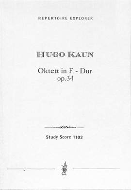 Kaun: Octett in F Major op.34