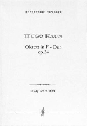 Kaun: Octett in F Major op.34
