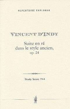 d'Indy: Suite en ré dans le style ancien, op. 24