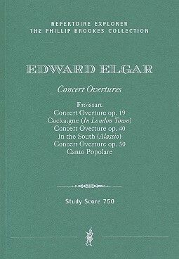 Elgar: Froissart op.19, Cockaigne op.40, In the South op.50 (Alassio), Canto Popolare