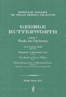 Butterworth: Two English Idylls, Rhapsody 'A Shropshire Lad', The Banks of Green Willow, Eleven Songs from 'A Shropshire Lad'
