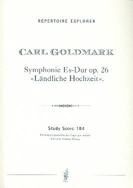 Goldmark: Symphony No. 1 op.26 "Rustic Wedding" (Ländliche Hochzeit)