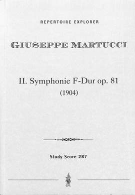 Martucci: Symphony No. 2 in F major op.81