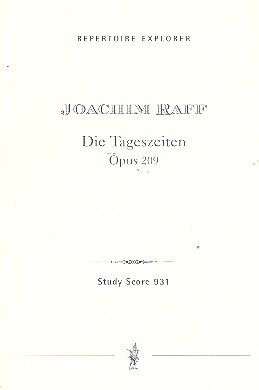 Raff: Die Tageszeiten op. 209