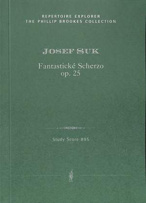 Suk: Fantastické Scherzo, op.25