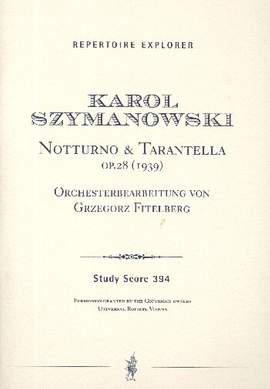 Szymanowski: Notturno and Tarantella op. 28 for orchestra