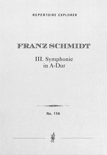 Schmidt: Symphony No. 3 in A