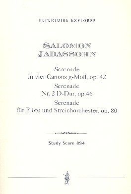 Jadassohn: G-minor Serenade in Four Canons op.42, Serenade No.2 in D major op.46, Serenade for Flute and String Orchestra op.80