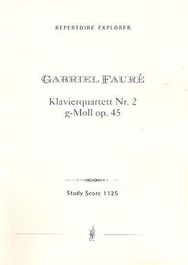 Fauré: Piano Quintet in g Minor op. 55