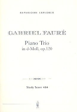Fauré: Piano Trio in D-Minor op.120