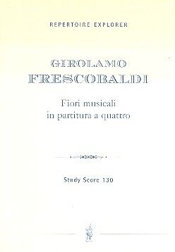 Frescobaldi: Fiori musicali (in partitura a quattro)
