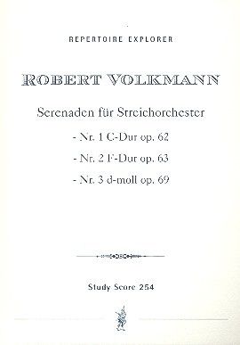 Volkmann: 3 Serenades f. string orch. op.62, 63, 69