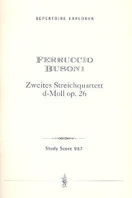 Busoni: String Quartet No.2 in D minor op.26