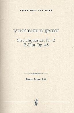 d'Indy: String Quartet No.2 in E major op.45
