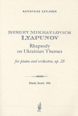 Lyapunov: Rhapsody on Ukrainian Themes for piano and orchestra, op.28