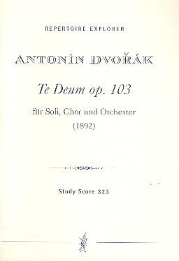 Dvorák: Te Deum op.103