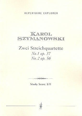 Szymanowski: Two String Quartets opp.37 and 56