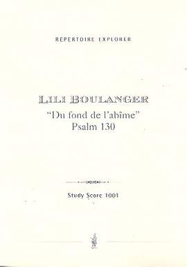 Boulanger: "Du fond de l'abîme" Psalm 130