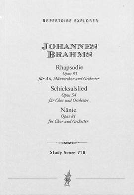 Brahms: Alt-Rhapsodie op.53, Schicksalslied op. 54, Nänie op.82