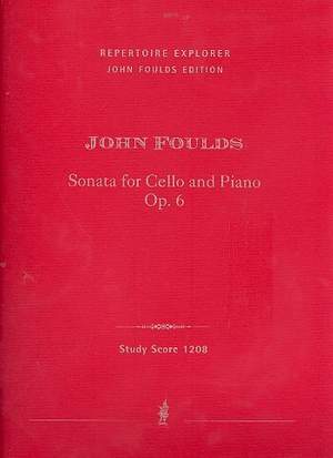 Foulds: Sonata for Cello and Piano op.6 (with cello parts)