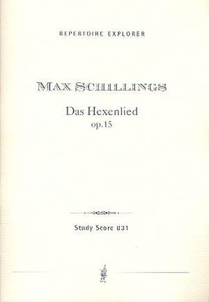 Schillings: The Witch-Song (Das Hexenlied) op.15