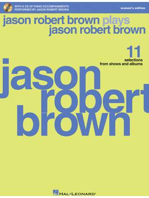 Jason Robert Brown: Jason Robert Brown Plays Jason Robert Brown