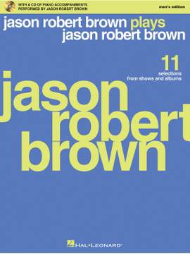 Jason Robert Brown: Jason Robert Brown Plays Jason Robert Brown