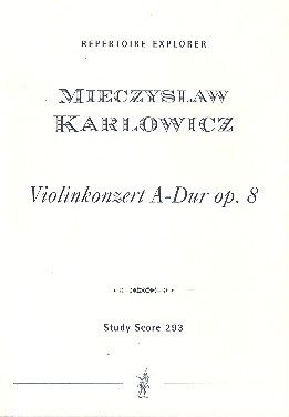 Karlowicz: Violin Concerto in A major op.8