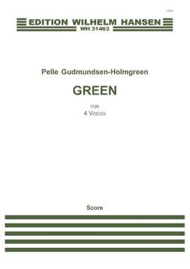 Pelle Gudmundsen-Holmgreen: Green
